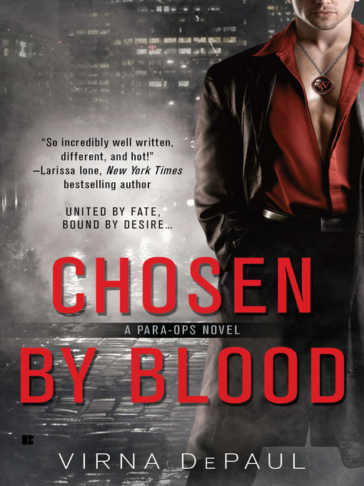 Title details for Chosen by Blood by Virna DePaul - Available